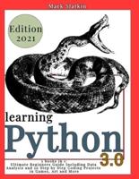 LEARNING PYTHON: 3 Books in 1: Ultimate Beginners guide Including Data Analysis and 50 Step-By-Step Coding Projects in Games, Art and More