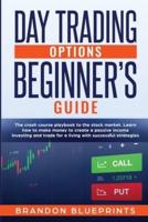 Day Trading Options Beginners Guide