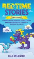 Bedtime Stores For Kids& Toddlers- Fun Edition: Fun & Educational Deep Sleep Stories & Guided Mindfulness Meditations For Anxiety, Insomnia& Relaxation (Happy Sleepers Series)