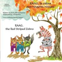 RAAG, the Red Striped Zebra