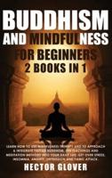 Buddhism and Mindfulness for Beginners