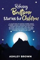 Relaxing Bedtime Stories for Children