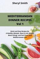 MEDITERRANEAN DINNER RECIPES Vol 1
