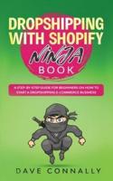 Dropshipping With Shopify Ninja Book