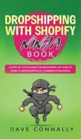 Dropshipping With Shopify Ninja Book