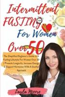 Intermittent Fasting for Women Over 50