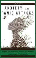 ANXIETY AND PANIC ATTACKS: A self help guide to vagus nerve stimulation using mindfulness meditations to overcome anxiety in relationship, reduce ptsd complex using CBT and bedtime stories