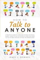 How To Talk To Anyone