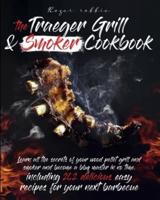 The Traeger Grill & Smoker Cookbook