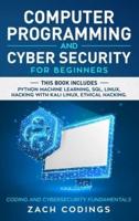 Computer Programming and Cybersecurity for Beginners