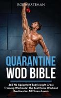 Quarantine WOD Bible
