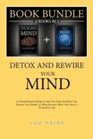 Detox and Rewire Your Brain