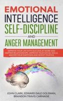Emotional Intelligence, Self-Discipline and Anger Management