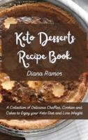 Keto Desserts Recipe Book