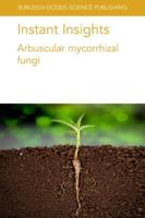 Instant Insights: Arbuscular mycorrhizal fungi