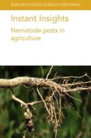 Instant Insights: Nematode pests in agriculture: Nematode pests in agriculture