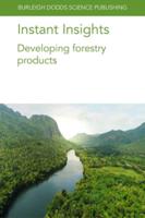 Instant Insights: Developing forestry products