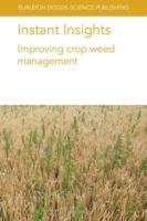 Instant Insights: Improving crop weed management