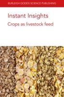 Instant Insights: Crops as livestock feed