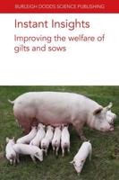 Improving the Welfare of Gilts and Sows