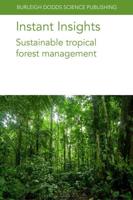 Sustainable Tropical Forest Management