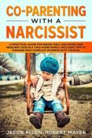Co-Parenting With a Narcissist