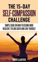 The 15-Day Self-Compassion Challenge