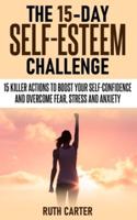 The 15-Day Self-Esteem Challenge