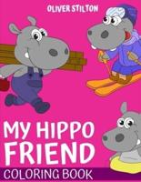 My Hippo Friend Coloring Book