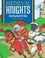 Medieval Knights Coloring Book for Kids