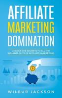 Affiliate Marketing Domination