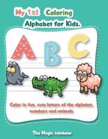 My 1st Coloring Alphabet for Kids