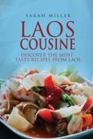 Laos Cousine: Discover The Most Tasty Recipes from Laos