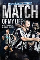 Newcastle United, Match of My Life