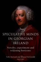 Speculative Minds in Georgian Ireland