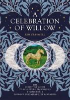 A Celebration of Willow