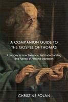 A Companion Guide to The Gospel of Thomas