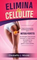 Eliminare La Cellulite