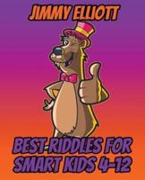 Best Riddles for Smart Kids 4-12 - Riddles And Brain Teasers Families Will Love - Difficult Riddles for Smart Kids: Humor Jokes and Riddle Book, Difficult Riddles For Smart Kids, Word Games