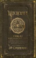 Witchcraft: -Witchcraft for Beginners and Wicca Starter Kit- Become a modern witch using moon spells, tarots, herbal, candle and crystal magick, find your own path living a magical life