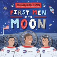 First Men on the Moon