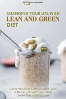 Changing Your Life With Lean and Green Diet
