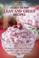 50 Easy-to-Prep Lean and Green Recipes