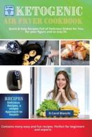 Ketogenic Air Fryer Cookbook