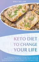 Keto Diet to Change Your Life
