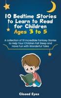 10 Bedtime Stories to Learn to Read for Children Ages 3 to 5