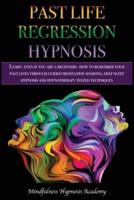 Past Life Regression Hypnosis