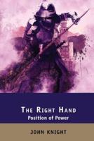 The Right Hand: Position of Power