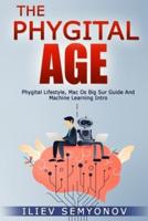 The Phygital Age