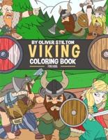 Viking Coloring Book for Kids: A Cute Coloring Book for Kids. Fantastic Activity Book and Amazing Gift for Boys, Girls, Preschoolers, ToddlersKids.